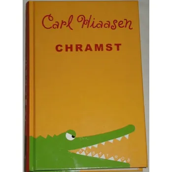 Hiaasen Carl - Chramst