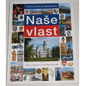 Encyklopedie Augusta Pavel, Honzák František - Naše vlast (Ilustrovaná encyklopedie)