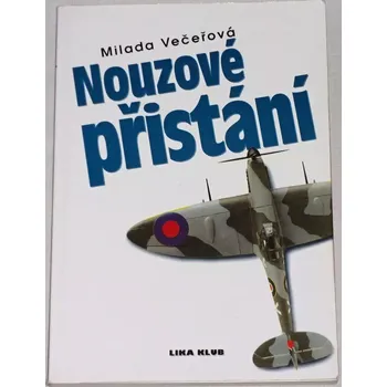 Večeřová Milada - Nouzové přistání