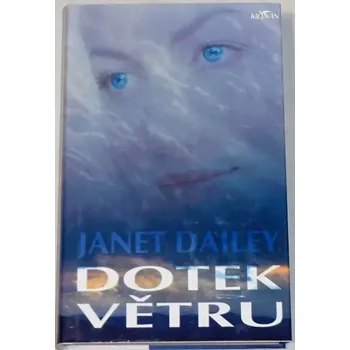 Dailey Janet - Dotek větru