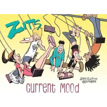 Kniha Zits: Current Mood - Borgman, Jim a Scott, Jerry