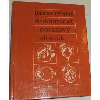 Encyklopedie Feneis Heinz - Anatomický obrazový slovník