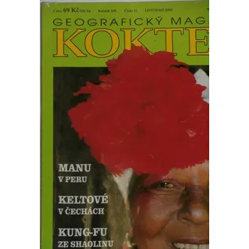 Časopis Koktejl / ročník XII, č. 11, listopad 2003/ - Kuba, komunismus v dolarech