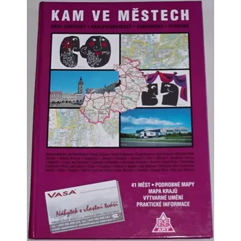 Kam ve městech (kraj Jihočeský, Královehradecký, Pardubický, Vysočina)