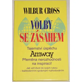 Cross Wilbur - Volby se zásahem