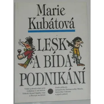 Literární biografie Kubátová Marie - Lesk a bída podnikání
