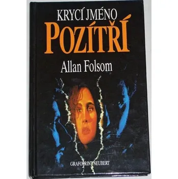 Folsom Allan - Krycí jméno Pozítří