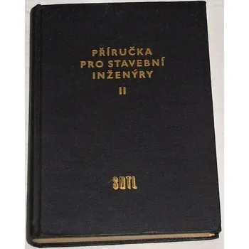Encyklopedie Příručka pro stavební inžeýry II,