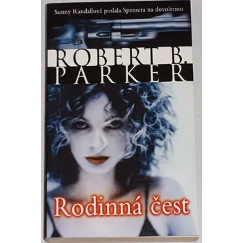 Parker Robert B. - Rodinná čest