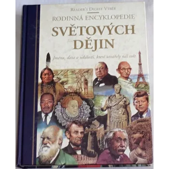 Encyklopedie Rodinná encyklopedie světových dějin