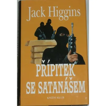 Higgins Jack - Přípitek se satanášem