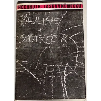 Literární biografie Hochhuth Rolf - Láska v Německu