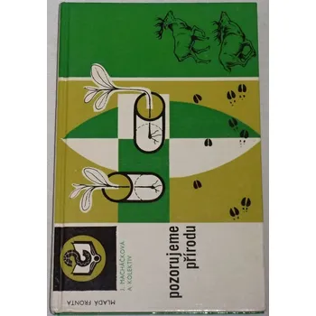 Macháčková Jitka - Pozorujeme přírodu