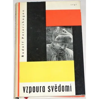 Petershagen Rudolf - Vzpoura svědomí