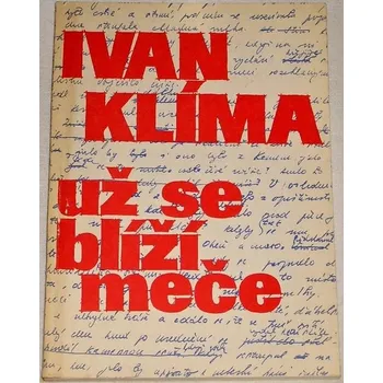 Klíma Ivan - Už se blíží meče