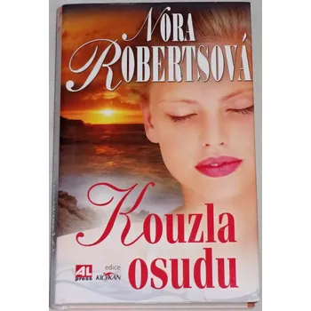 Robertsová Nora - Kouzla osudu