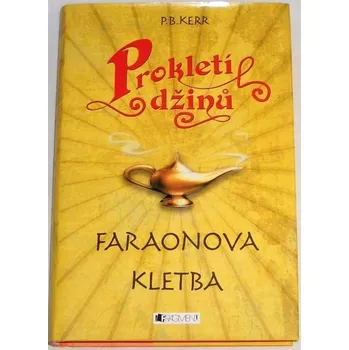 Kerr P. B. - Prokletí džinů: Faraonova kletba
