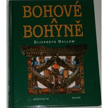 Hallam Elizabeth - Bohové a bohyně