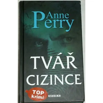 Perry Anne - Tvář cizince