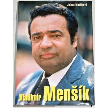 Literární biografie Matějková Jolana - Vladimír Menšík
