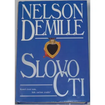 DeMille Nelson - Slovo cti