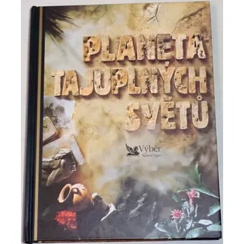 Encyklopedie Planeta tajuplných světů (Readers Digest)