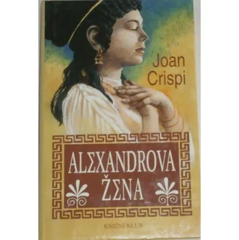 Crispi Joan - Alexandrova žena