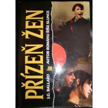 Ballard J.G. - Přízeň žen