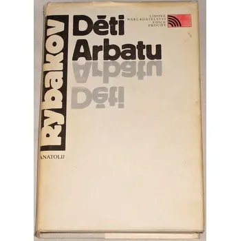 Rybakov Anatolij - Děti Arbatu