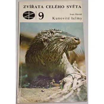 Encyklopedie Heráň Ivan - Zvířata celého světa 9: Kunovité šelmy