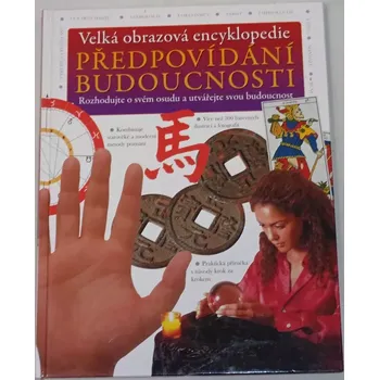 Encyklopedie Morningstarová Sally - Předpovídání budoucnosti