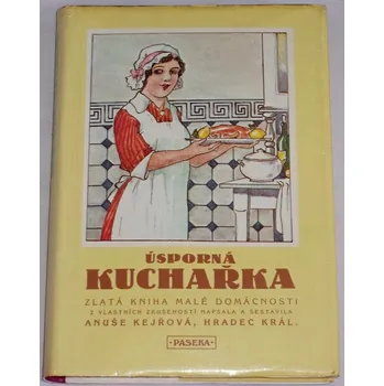 Kejřová Anuše - Úsporná kuchařka