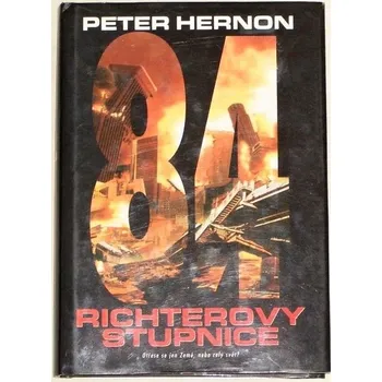 Hernon Peter - 8,4 Richterovy stupnice