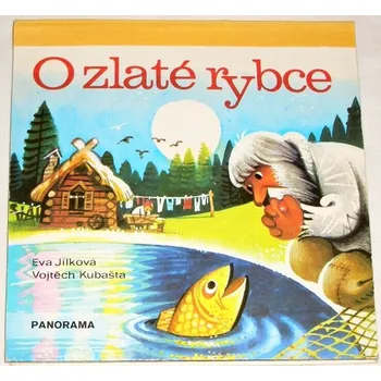 Pohádka Kubašta Vojtěch - O zlaté rybce (leporelo 1986)