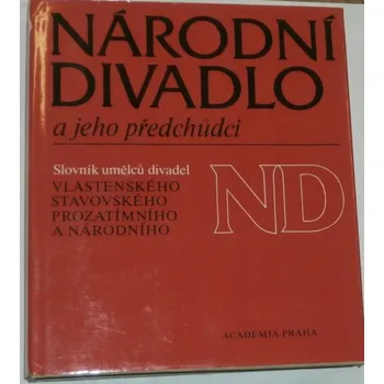 Umění Národní divadlo a jeho předchůdci