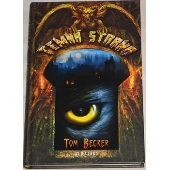 Becker Tom - Temná strana