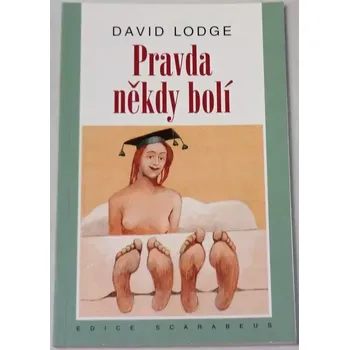 Lodge David - Pravda někdy bolí