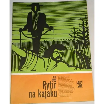 Janka Otto - Rytíř na kajaku (Karavana sv. 211)