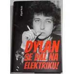 Wald Elijah - Dylan se dal na elektriku!