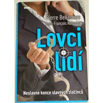 Bellemare Pierre - Lovci lidí