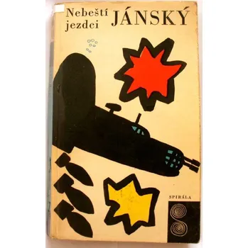 Jánský Filip - Nebeští jezdci