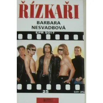 Nesvadbová Barbara - Řízkaři