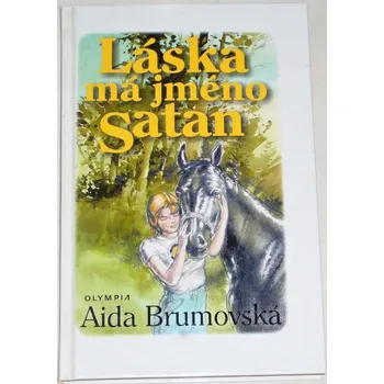 Brumovská Aida - Láska má jméno Satan