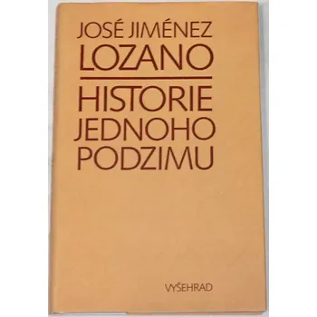 Literární cestopis Lozano José Jiménez - Historie jednoho podzimu