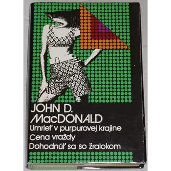 MacDonald John D. - Umrieť v purpurovej krajine, Cena vraždy, Dohodnúť sa so žralokom