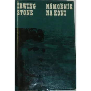 Stone Irwing - Námořník na koni