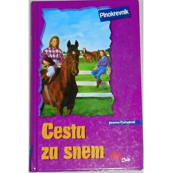 Literární biografie Campbell Joanna - Cesta za snem