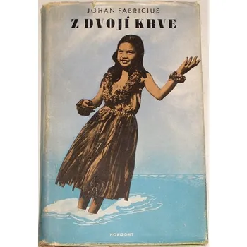 Fabricius Johan - Z dvojí krve