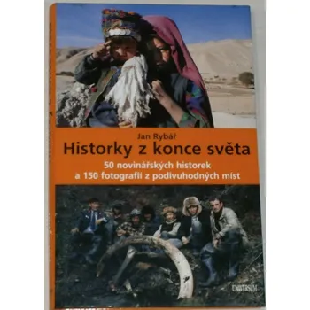 Literární cestopis Rybář Jan - Historky z konce světa