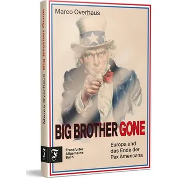 Big Brother Gone - Overhaus, Marco